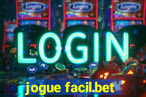 jogue facil.bet